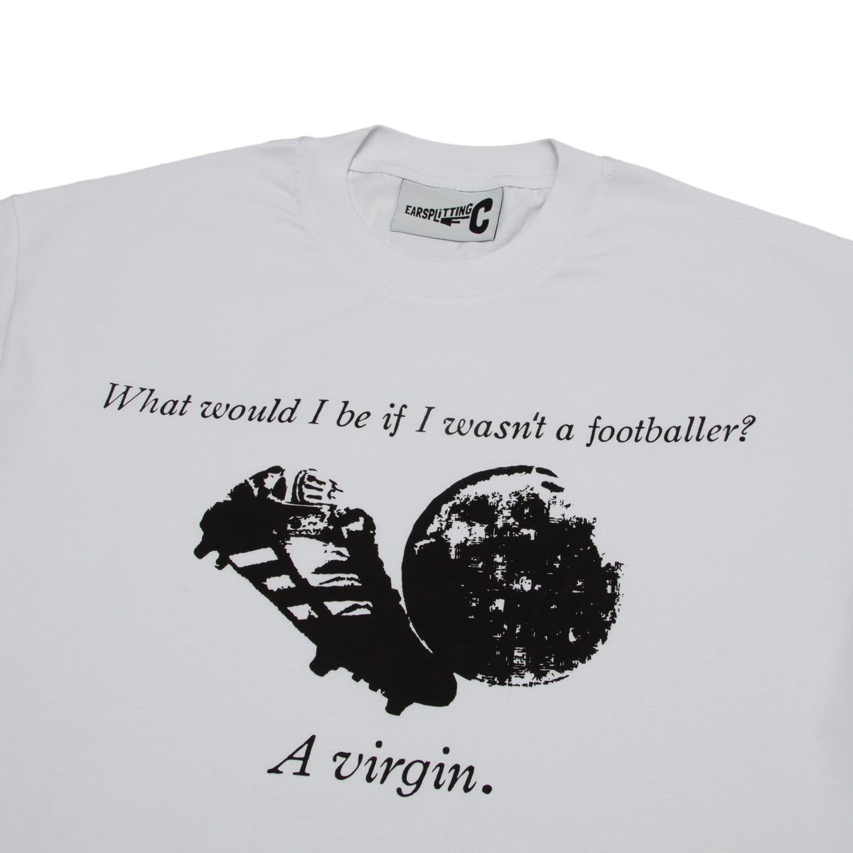 EARSPLITTING FC - Virgin Box T-Shirt